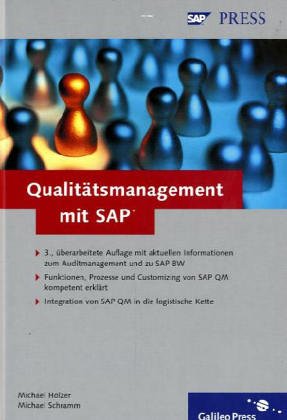Qualitätsmanagement mit SAP R/3: Prozeßmodellierung, Customizing, Anwendung von R/3-QM (SAP PRESS) - Hölzer, Michael book