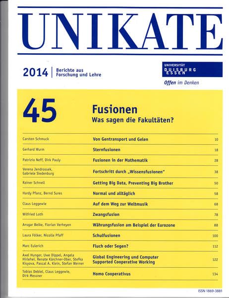 Essener Unikate 45: Fusionen.: Was sagen die Fakultäten? (Essener Unikate: Berichte aus Forschung und Lehre) Reference Books
