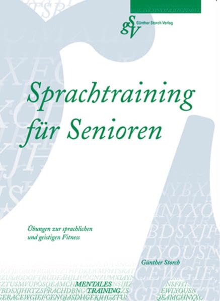 Sprachtraining für Senioren: Übungen zur sprachlichen und geistigen Fitness Medicine