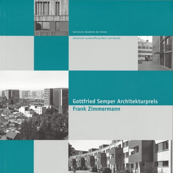 Gottfried Semper Architekturpreis. Frank Zimmermann. Books