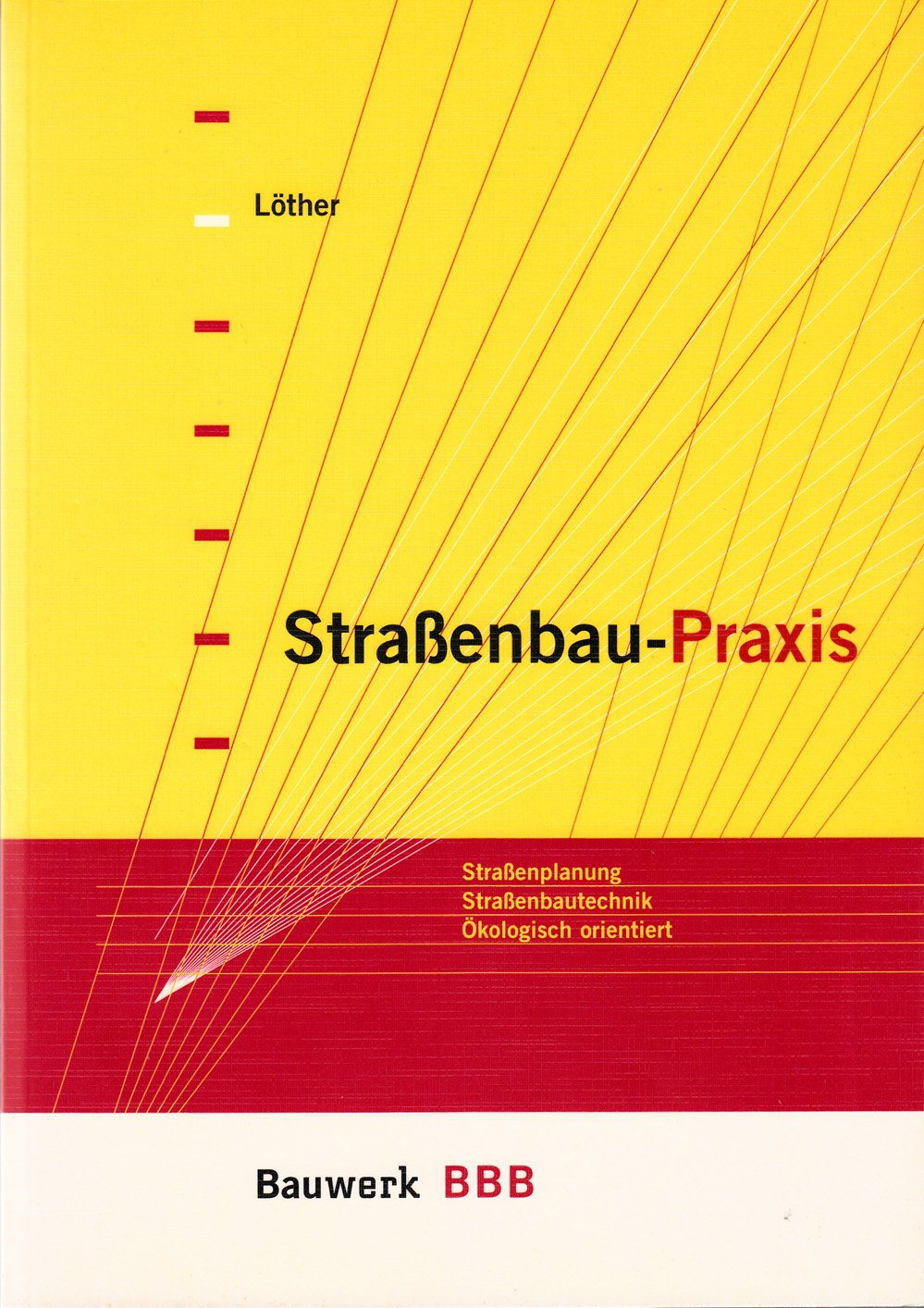 Straßenbau-Praxis. book