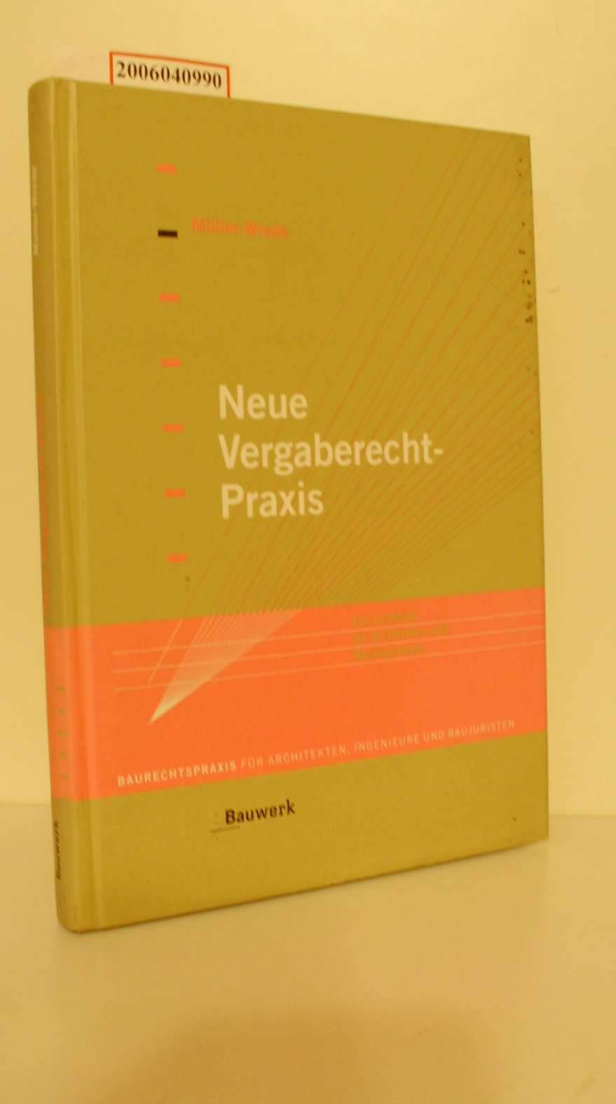 Neue Vergaberechts-Praxis: Ein Leitfaden für Architekten und Bauingenieure Law