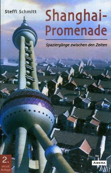 Shanghai-Promenade: Spaziergänge zwischen den Zeiten Leisure, Home & Garden