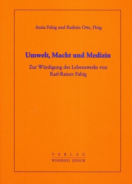Umwelt, Macht und Medizin book