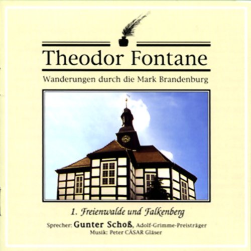 Wanderungen durch die Mark Brandenburg: 1. Freienwalde und Falkenberg Leisure, Home & Garden
