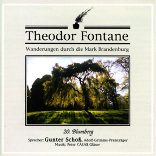 Wanderungen durch die Mark Brandenburg, Audio-CDs, Tl.20, Blumenberg, 1 Audio-CD: 20. Blumberg Leisure, Home & Garden
