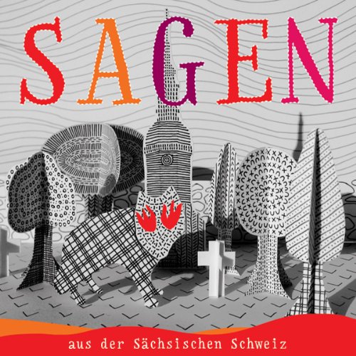 Sagen aus der Sächsischen Schweiz Fairy Tales & Legends
