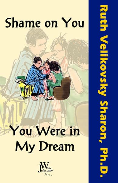 Shame on You - You Were in My Dream Psychology