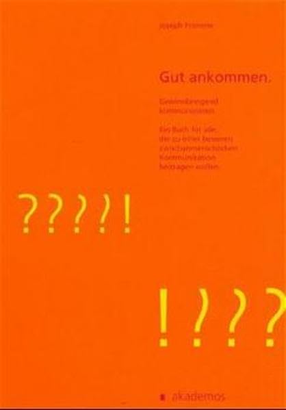 Gut angekommen - Gewinnbringend kommunizieren Law