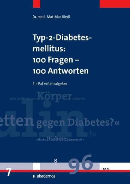 Typ-2-Diabetes mellitus: 100 Fragen - 100 Antworten (Patientenratgeber) Health, Nutrition & Fitness