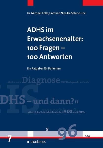 ADHS im Erwachsenenalter: 100 Fragen - 100 Antworten: Ein Patientenratgeber Medicine