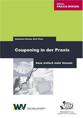 Couponing in der Praxis. Ganz einfach mehr Umsatz Law