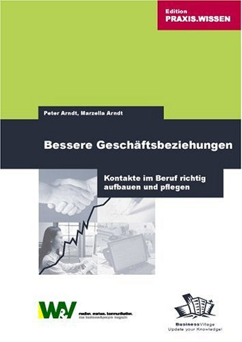 Bessere Geschäftsbeziehungen: Kontakte im Beruf richtig aufbauen und pflegen Law