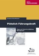 Plötzlich Führungskraft: Tipps und Tools für effektives Management Law
