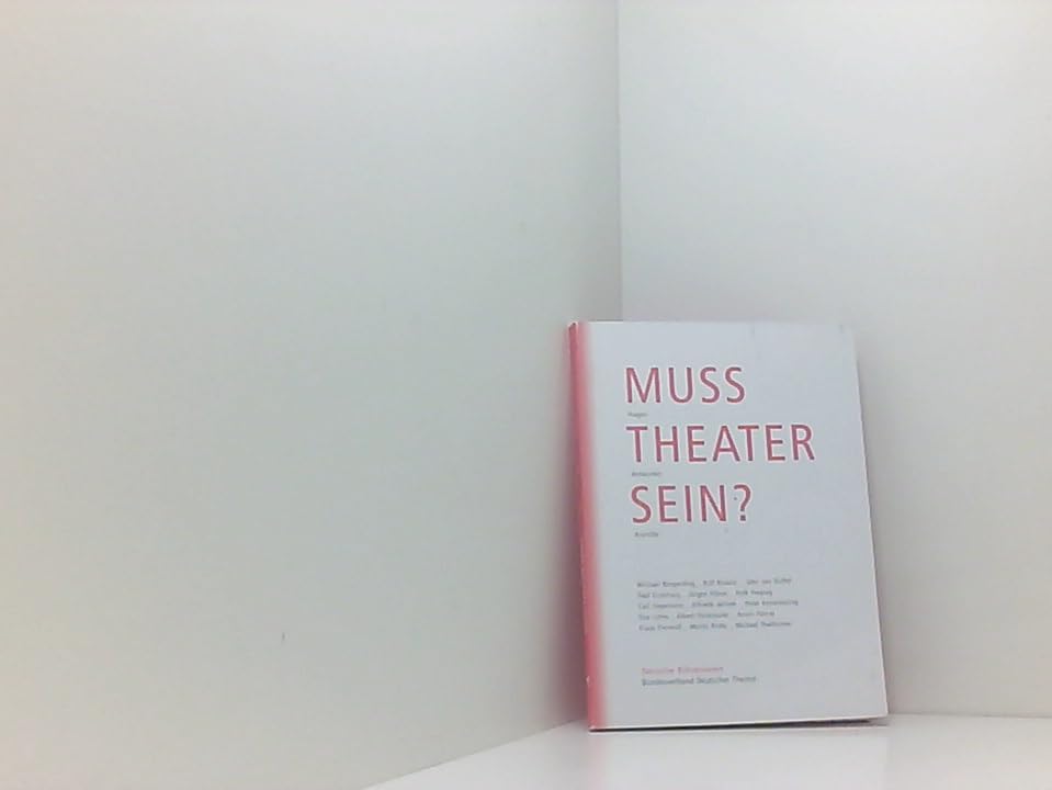 Muss Theater sein? Film, Art & Culture