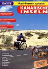 Rad-Touren spezial, Kanarische Inseln: Lanzarote, Fuerteventura, Gran Canaria, Teneriffa, La Gomera, El Hierro, La Palma Hiking & Cycling Books