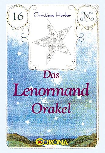 Das Lenormand Orakel der Sterne: Ihr Ratgeber im Alltag Religion & Esotericism