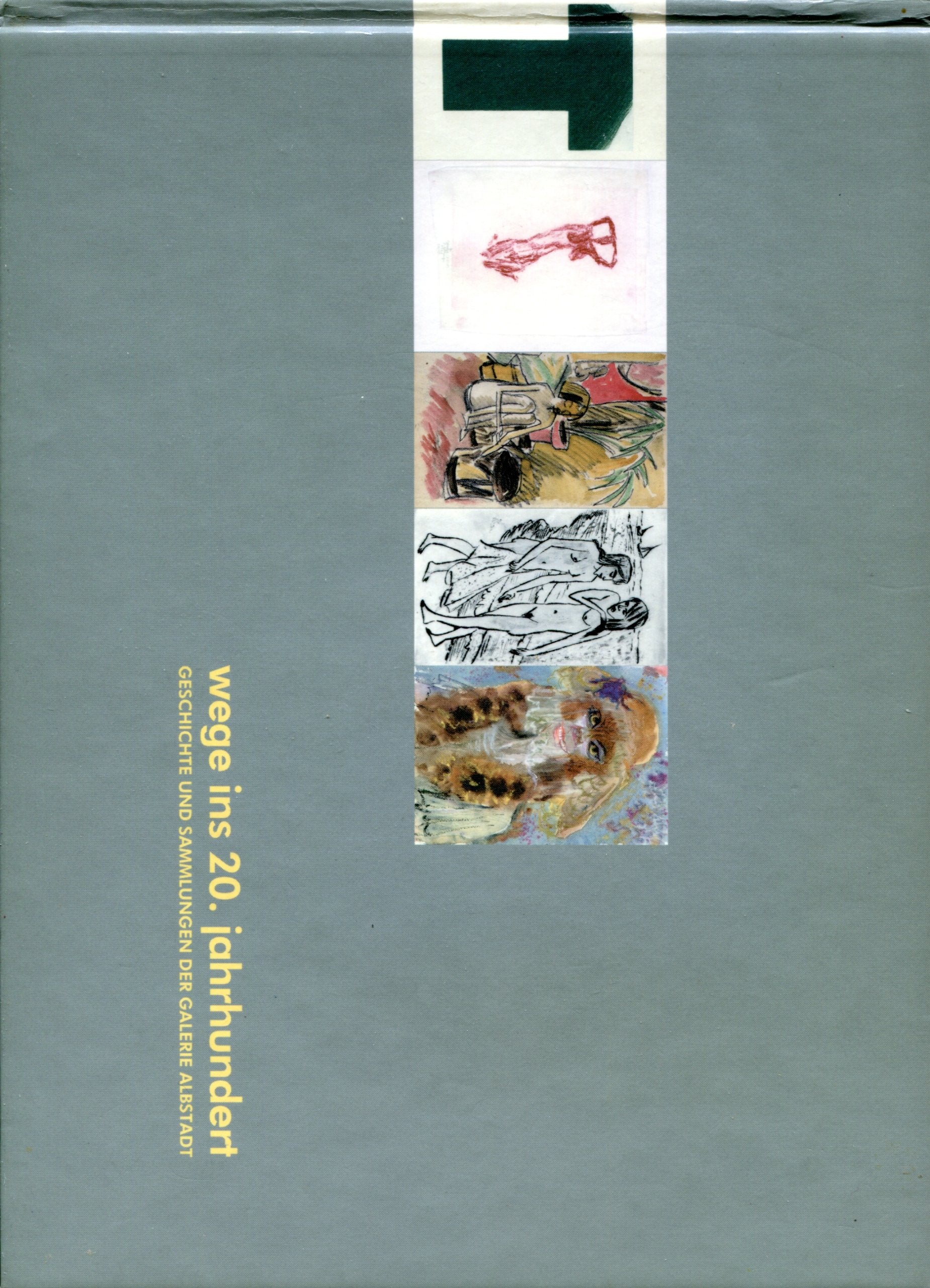 Wege ins 20. Jahrhundert: Geschichte und Sammlungen der Galerie Albstadt (Veröffentlichungen der Städtischen Galerie Albstadt) Film, Art & Culture