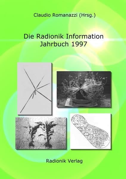 Die Radionik Information - Jahrbuch 1997 Health, Nutrition & Fitness