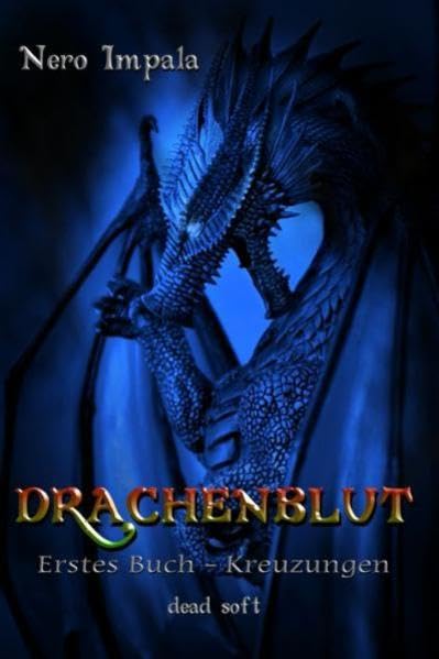 Drachenblut 1. Buch: Kreuzungen LGBTQ+