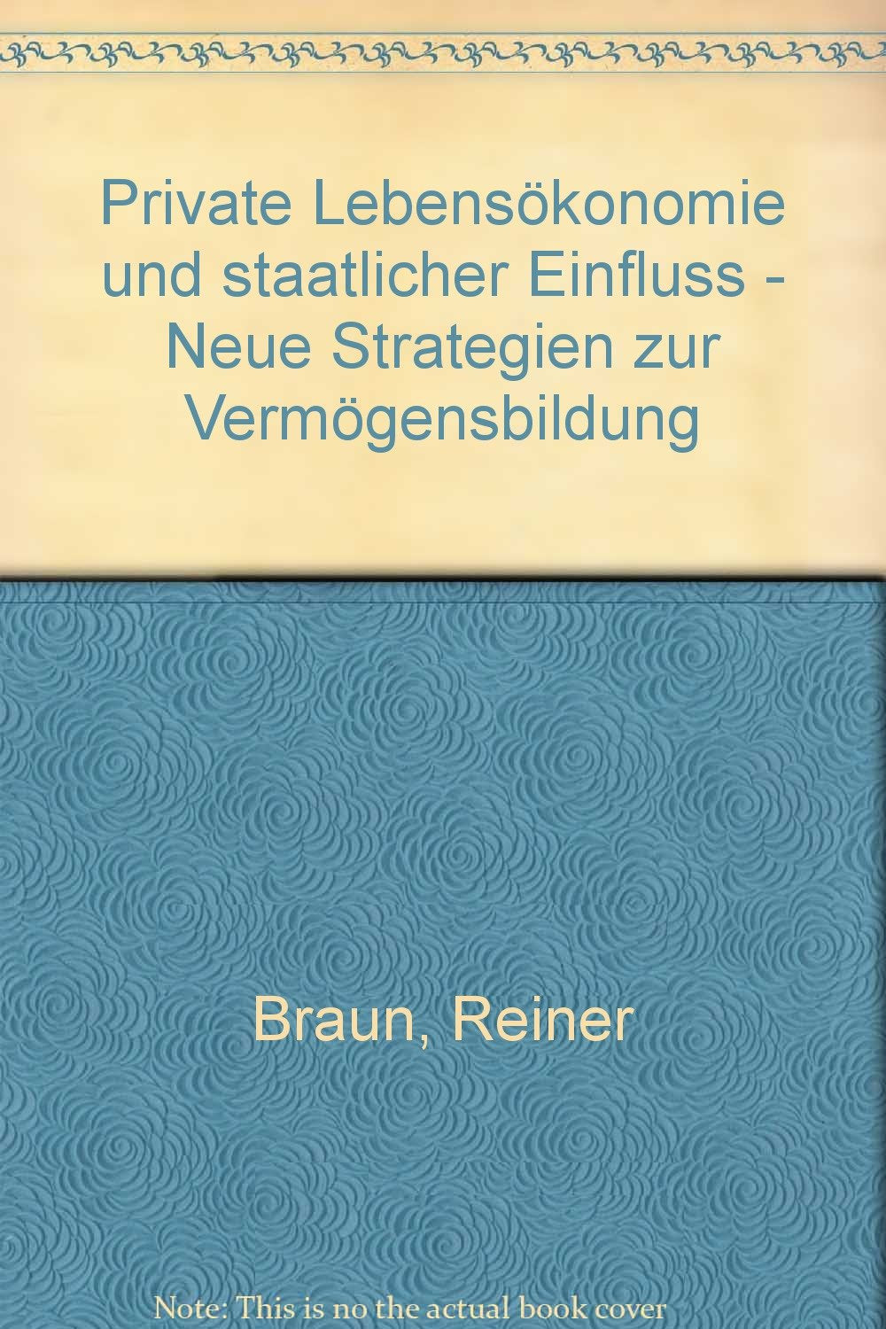 Private Lebensökonomie und staatlicher Einfluss - Neue Strategien zur Vermögensbildung Law