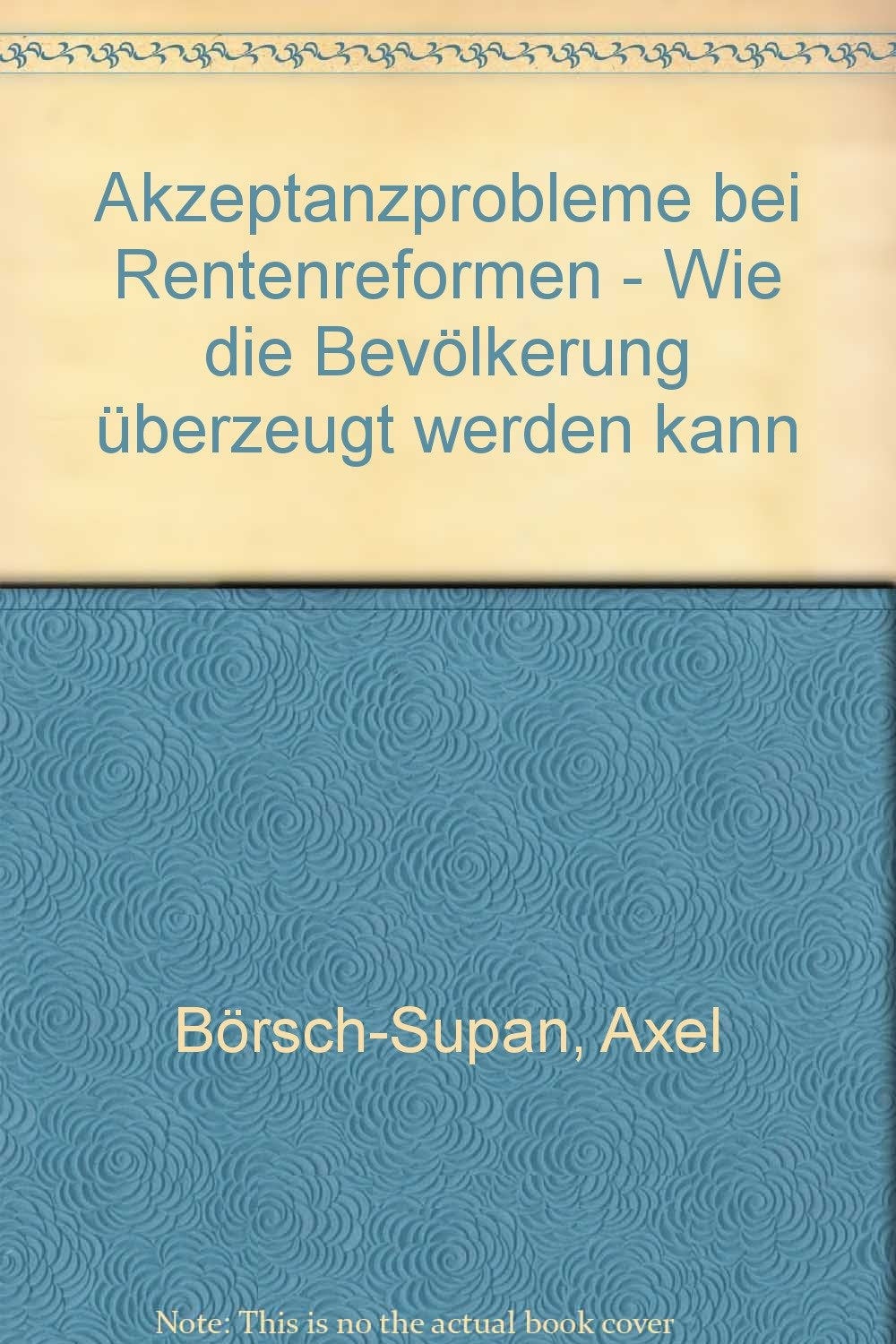 Akzeptanzprobleme bei Rentenreformen - Wie die Bevölkerung überzeugt werden kann Law