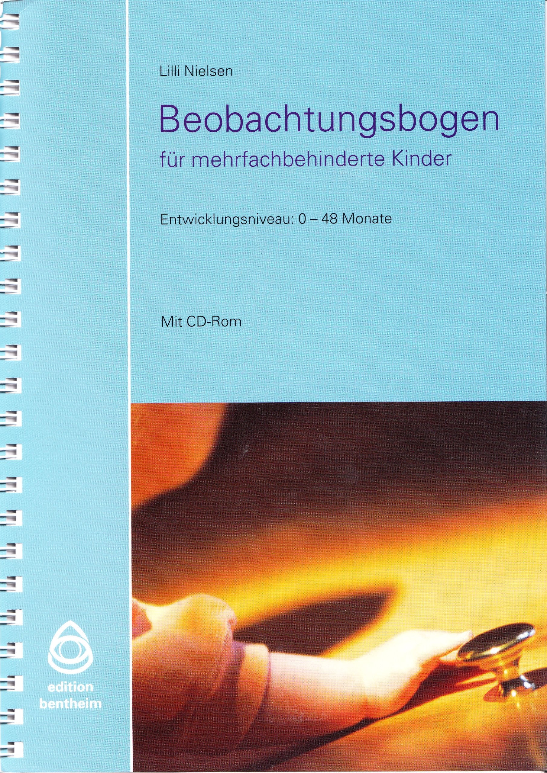 Beobachtungsbogen für mehrfachbehinderte Kinder: Entwicklungsniveau: 0-48 Monate Books