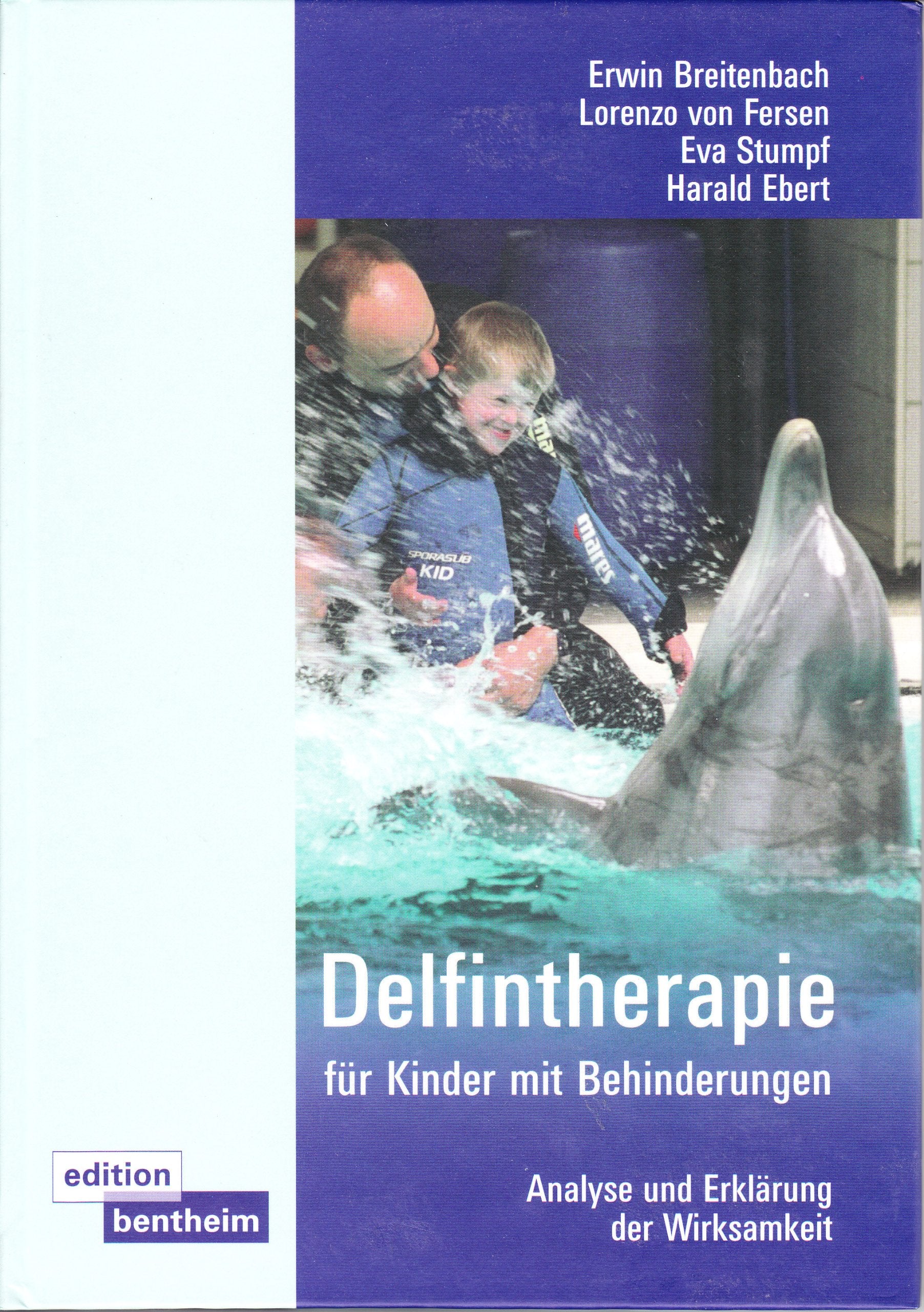 Delfintherapie für Kinder mit Behinderungen: Analyse und Erklärung der Wirksamkeit Books