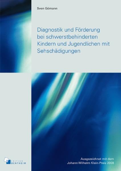 Diagnostik und Förderung bei schwerstbehinderten Kindern und Jugendlichen mit Sehschädigungen Books