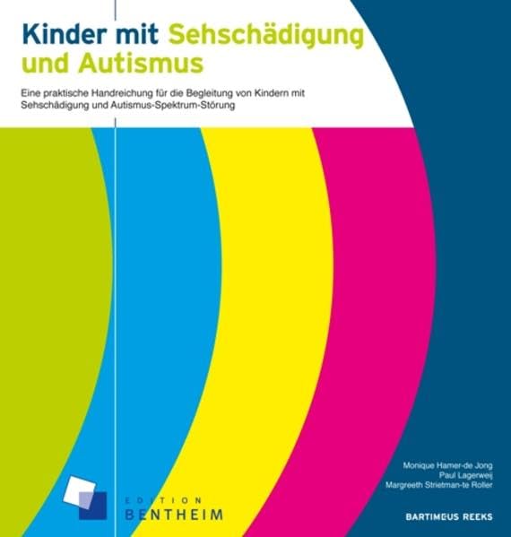 Kinder mit Sehschädigung und Autismus: Eine praktische Handreichung für die Begleitung von Kindern mit Sehschädigung und Autismus-Spektrum-Störung Books