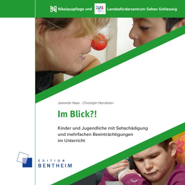 Im Blick?!: Kinder und Jugendliche mit Sehschädigung und mehrfachen Beeinträchtigungen im Unterricht Children's books