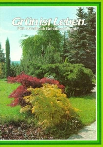 BdB-Handbuch / Gehölzsortimente und ihre Verwendung Books