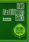 BdB Ausbildungsbuch. Vermehrung. Weiterkultur Natural Sciences