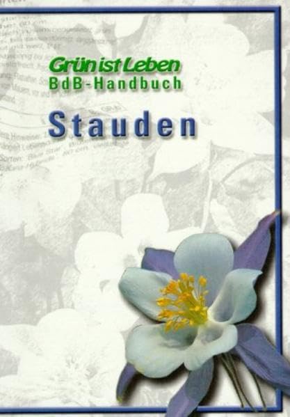 BdB-Handbuch / Stauden Natural Sciences