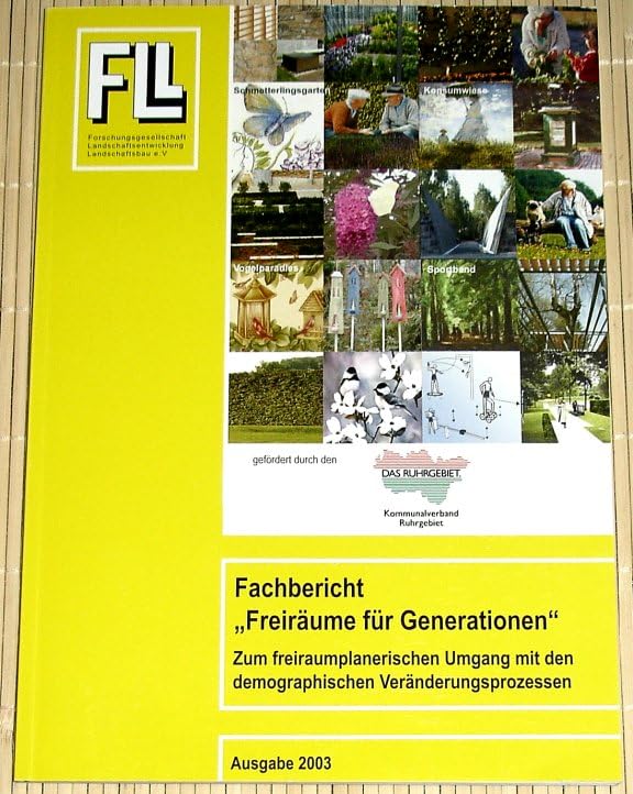 Fachbericht "Freiräume für Generationen": Zum freiraumplanerischen Umgang mit den demographischen Veränderungsprozessen Lifestyle