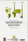 Ökologische Agrarkultur Weltweit 2001. Organic Agriculture Worldwide 2001: Statistiken und Perspektiven. Dtsch./Engl. Mathematics