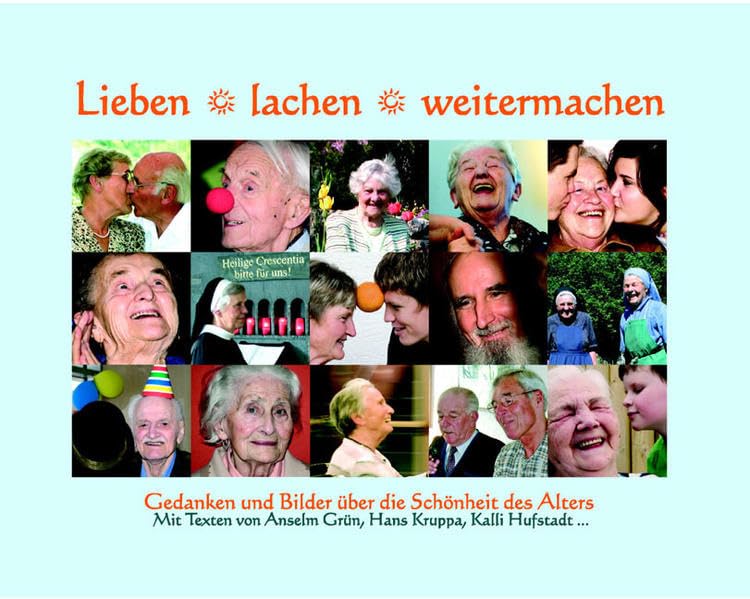 Lieben, lachen, weitermachen: Gedanken und Bilder über die Schönheit des Alters Living & Furnishing