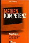 Medienkompetenz: Neue Medien in Beruf, Hochschule und Gesellschaft. Vorträge im Rahmen d. 'Hochschul-Infotage Medien im Beruf' Law