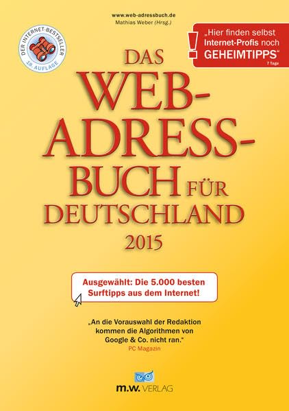 Das Web-Adressbuch für Deutschland 2015: Ausgewählt: Die 5.000 besten Surftipps aus dem Internet! Computer Science