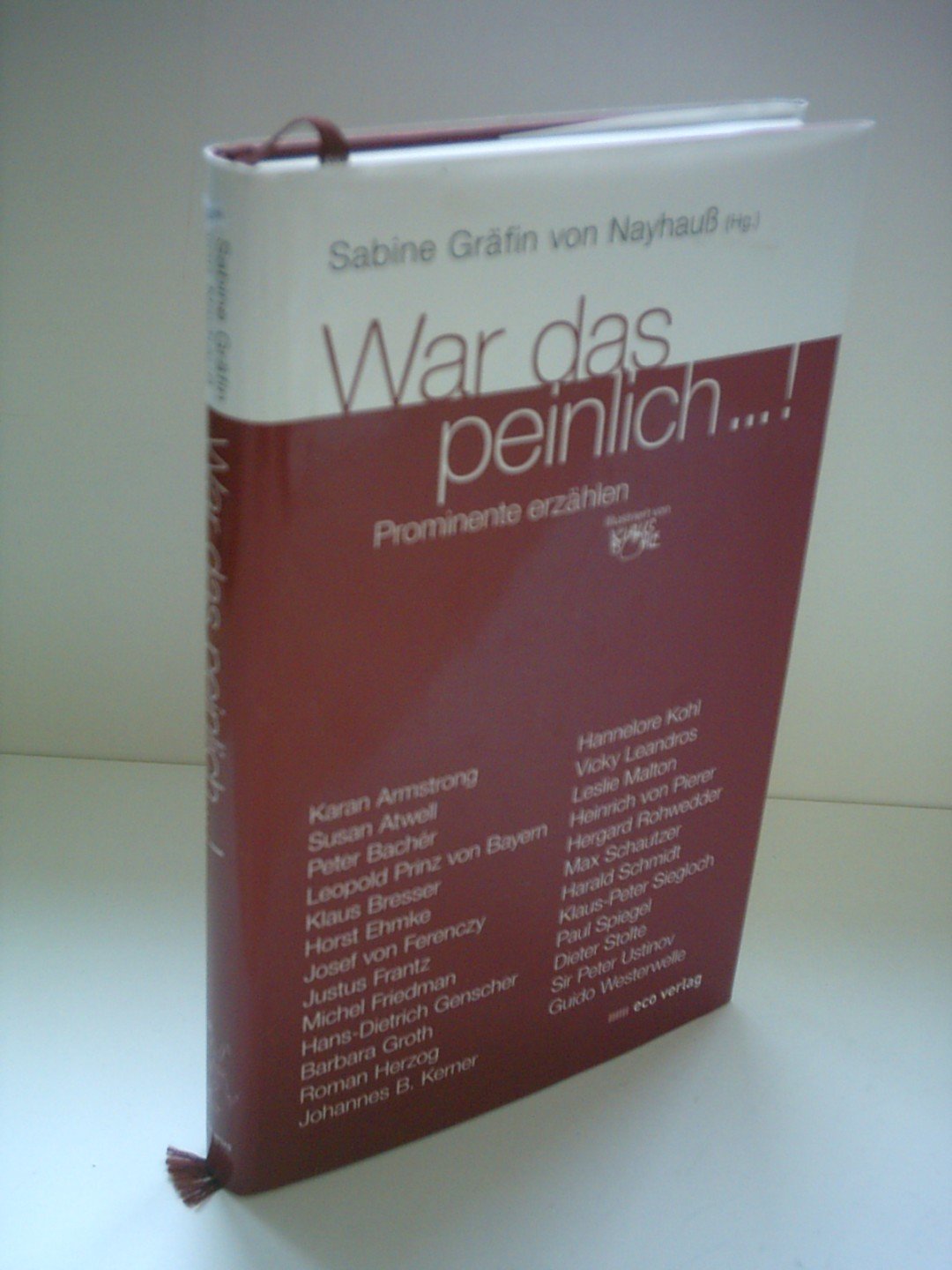 War das peinlich . . . ! Prominente erzählen Books