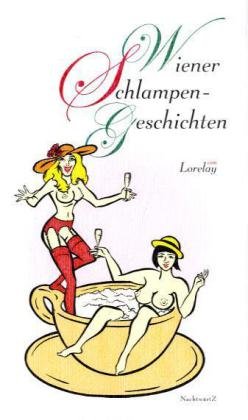 Wiener Schlampengeschichten: Erotischer Roman Fiction