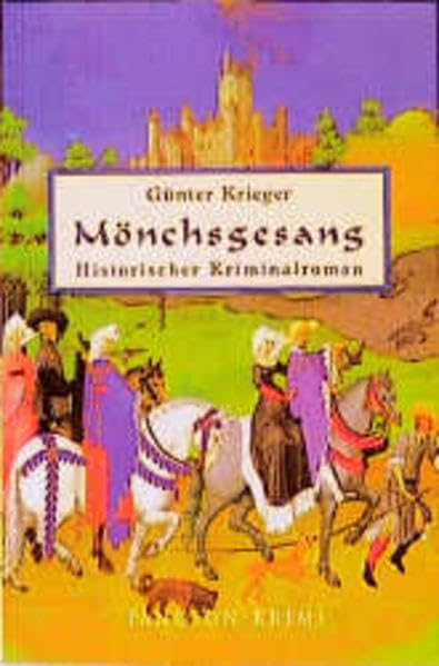 Mönchsgesang: Historischer Kriminalroman (Pandion Krimi) Crime & Thrillers