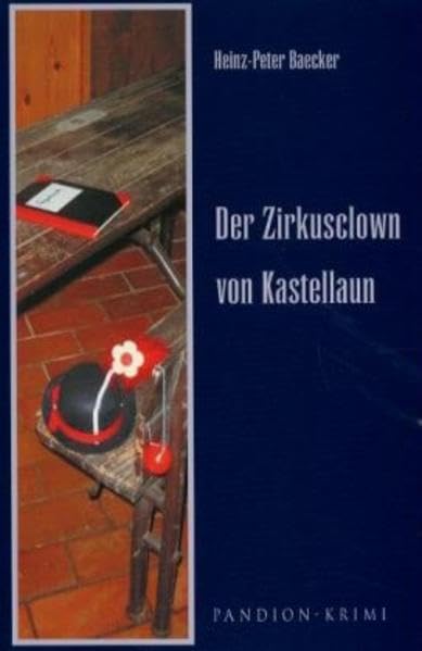 Der Zirkusclown von Kastellaun (Pandion Krimi) Contemporary literature