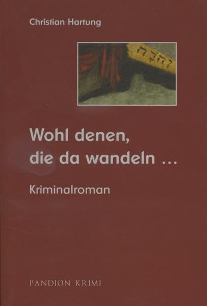 Wohl denen, die da wandeln…: Kriminalroman (Michael-Held-Krimis) Contemporary literature