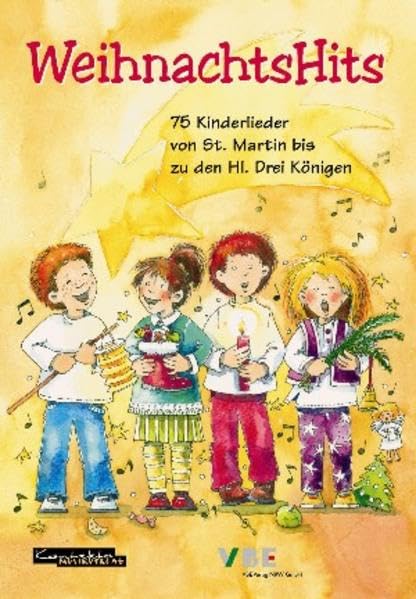 WeihnachtsHits: 75 Kinderlieder von St. Martin bis zu den Hl. Drei Königen Non-fiction