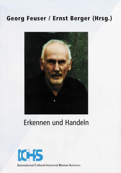 Erkennen und Handeln: Momente einer kulturhistorischen (Behinderten-) Pädagogik und Therapie Philosophy
