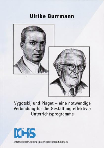 Vygotskij und Piaget: Eine notwendige Verbindung für die Gestaltung effektiver Unterrichtsprogramme Education & Training