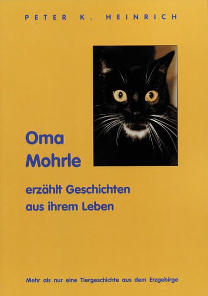 Oma Mohrle erzählt Geschichten aus ihrem Leben Contemporary literature