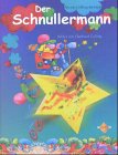 Der Schnullermann Novels & Short Stories