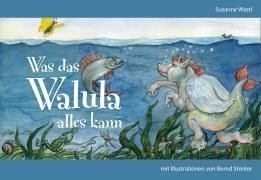 Was das Walula alles kann: Ab 5 Jahren Novels & Short Stories